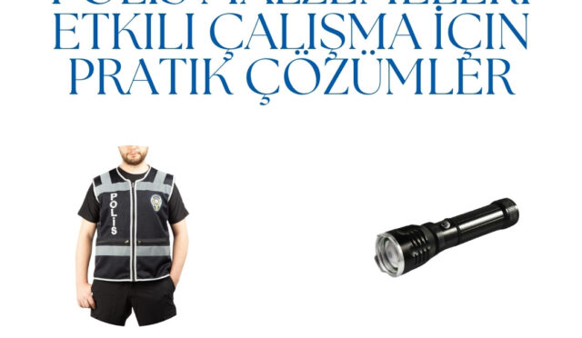 Polis Malzemeleri: Etkili Çalışma İçin Pratik Çözümler